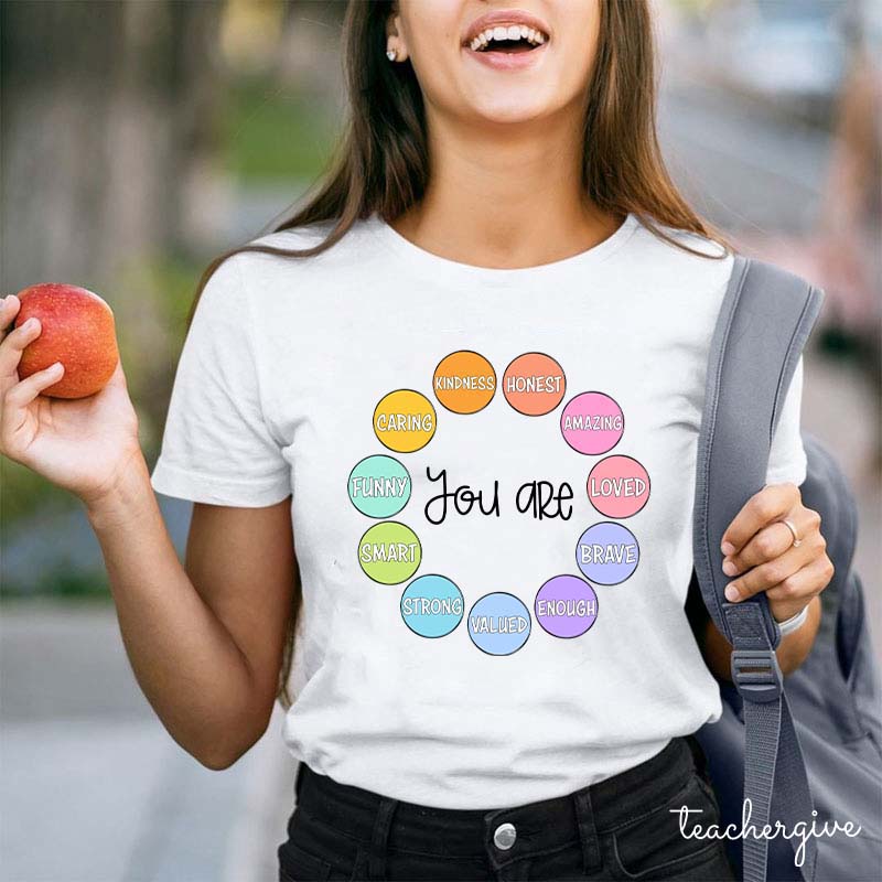 You Are Teacher T-Shirt