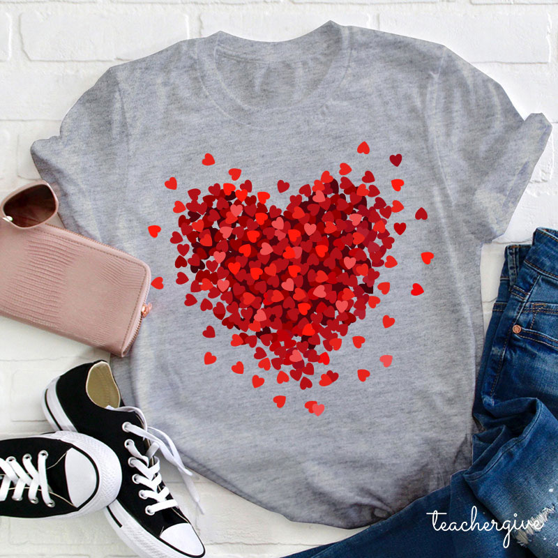 Let Love Fill Your Heart Teacher T-Shirt