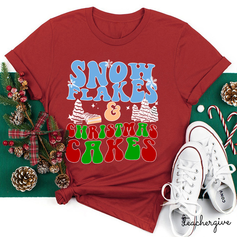Snow Flakes And Christmas Cakes Teacher T-Shirt