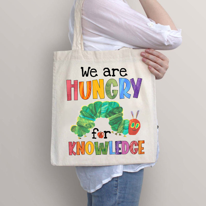 We Are Hungry For Knowledge Tote Bag