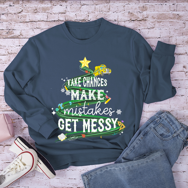 Take Chances Make Mistakes Get Messy Bus Christmas  Long Sleeve T-Shirt