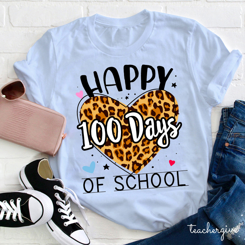 Happy 100 Days Of School Teacher T-Shirt