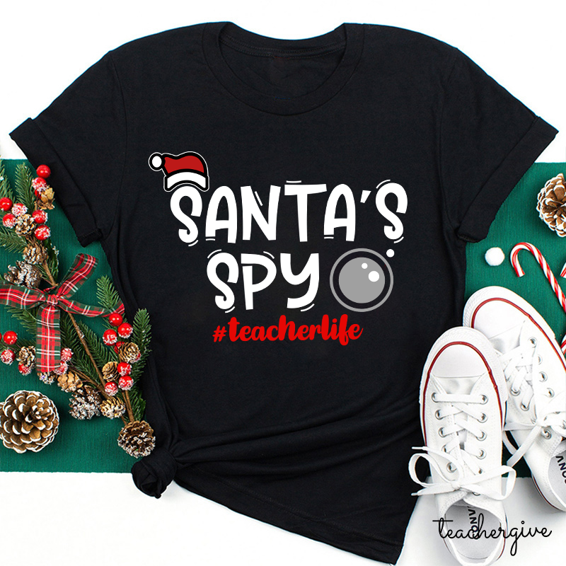 Santa's Spy Teacher T-Shirt