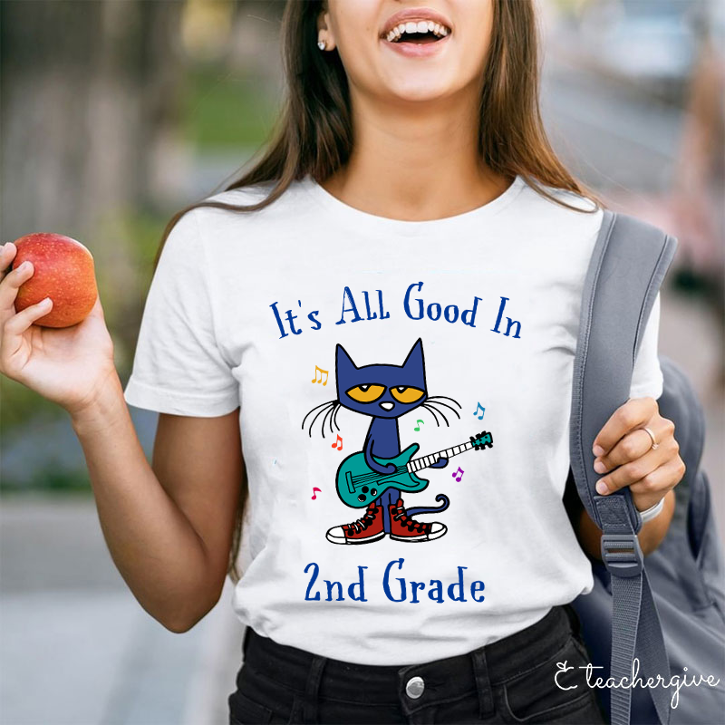 Personalized Grade It's All Good In 1st Grade Pete The Cat Teacher T-Shirt