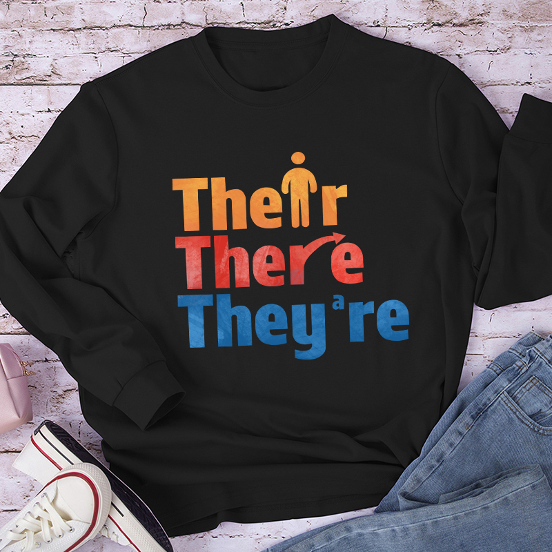 Their There They're Teacher Long Sleeve T-Shirt