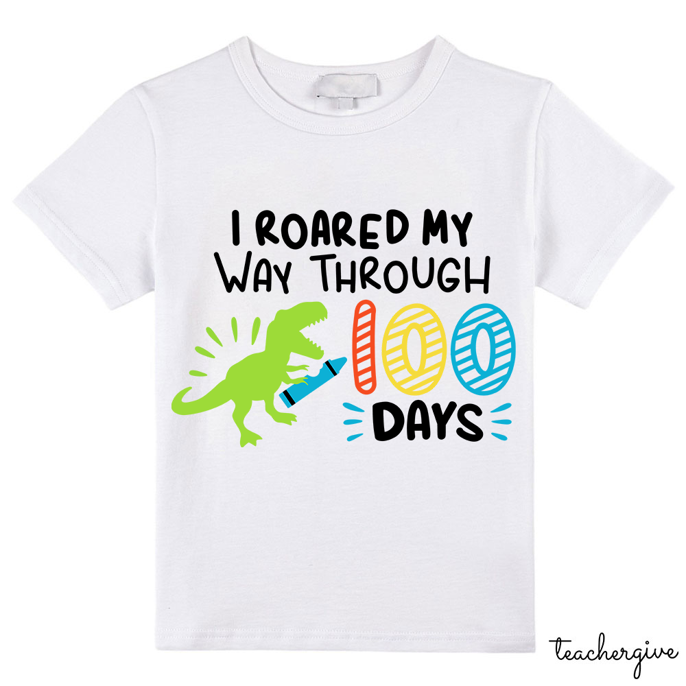I Roared My Way Through 100 Days Kids T-Shirt