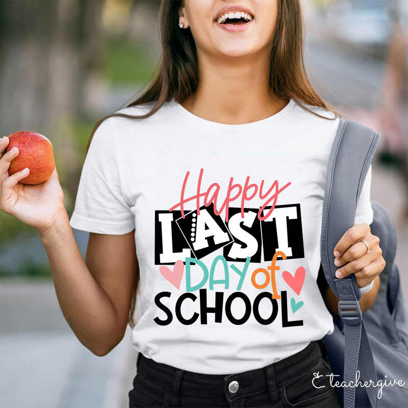  Happy Last Day Of School T-Shirt