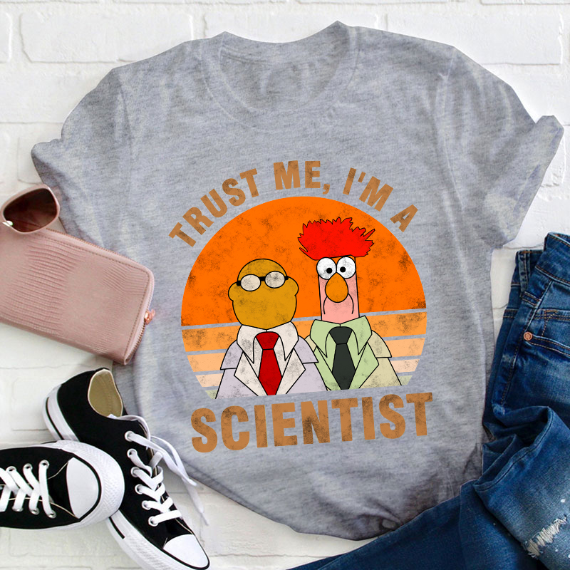 Trust Me I'm A Scientist Teacher T-Shirt