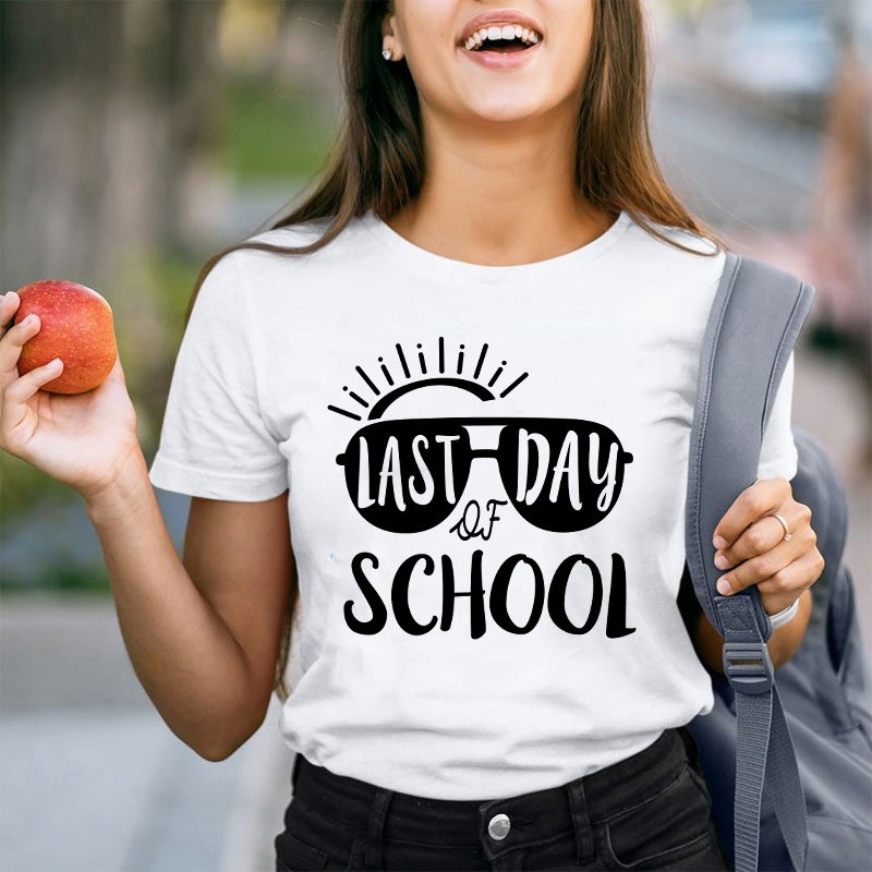 Last Day Of School Teacher T-Shirt