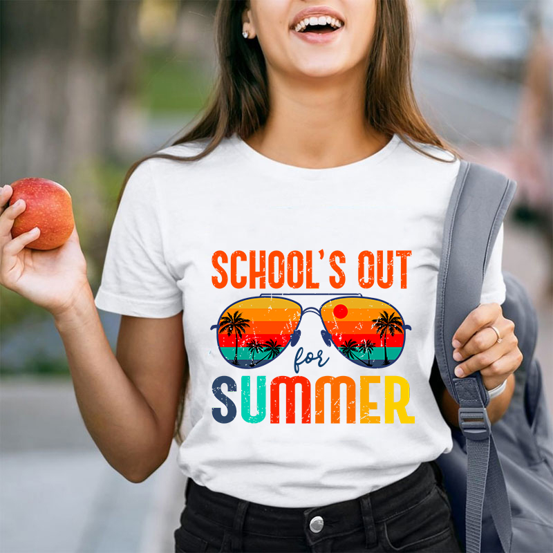 School's Out For Summer Teacher T-Shirt