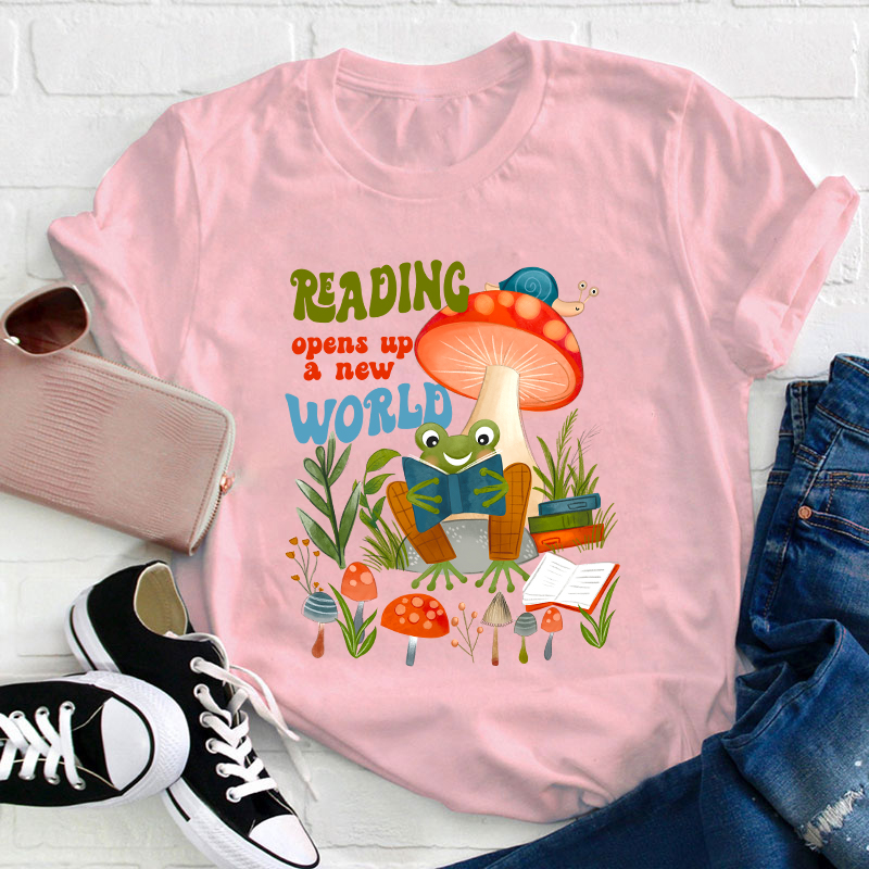 Reading Opens Up A New World Teacher T-Shirt