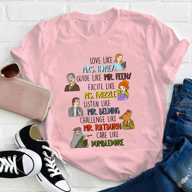 Love Like Care Like Teacher T-Shirt