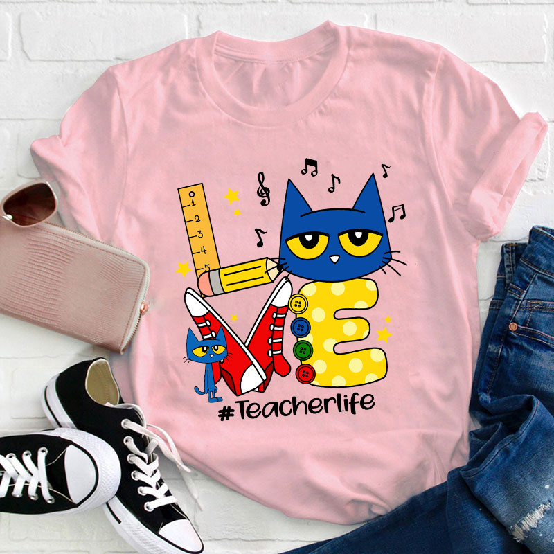 Love Teacherlife Teacher T-Shirt