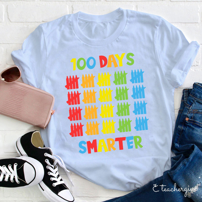 100 Days Of Being Smart Teacher T-Shirt
