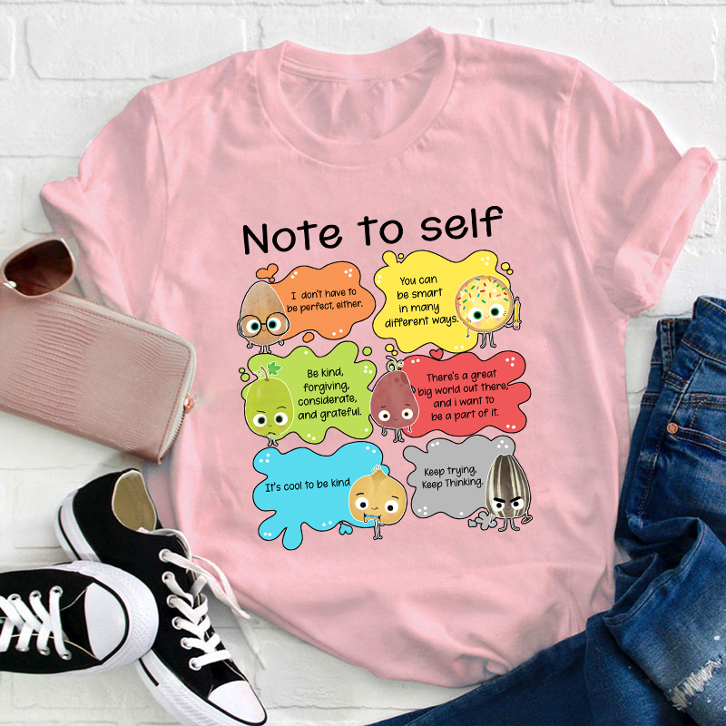 Note To Self You Are Perfect Teacher T-Shirt