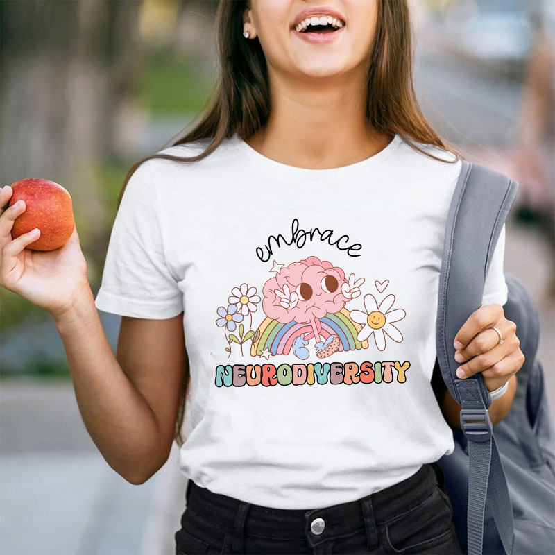 Embrace Neurodiversity Teacher T-Shirt