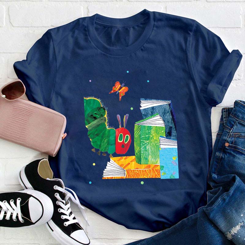 The Caterpillar Like Reading Books Teacher T-Shirt