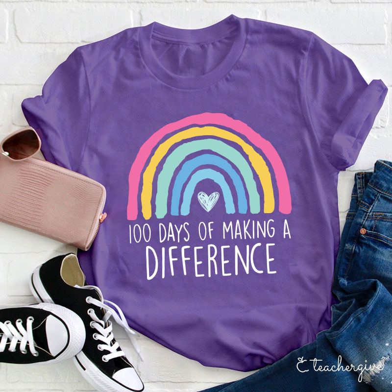 100 Days Of Making A Difference Rainbow Teacher T-Shirt
