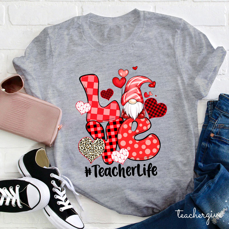 Teacherlife Love Gnome Teacher T-Shirt