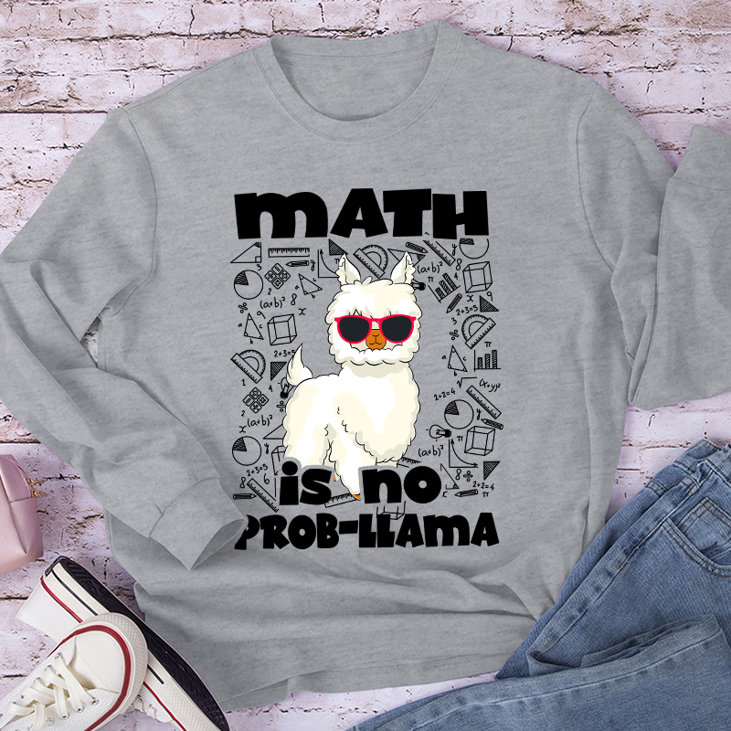 Math Is No Prob-Llama Long Sleeve T-Shirt