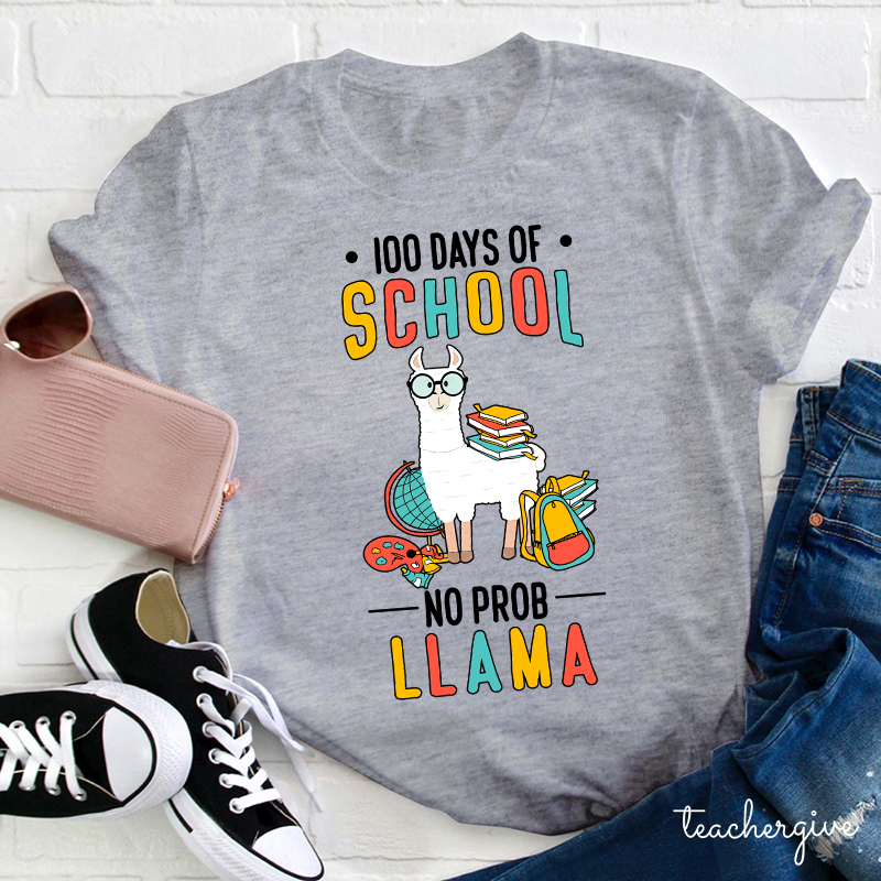 100 Days Of School No Prob Llama Teacher T-Shirt