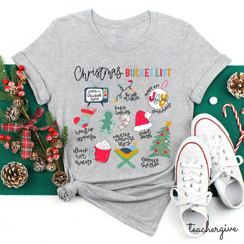 Christmas Bucket List Teacher T-Shirt