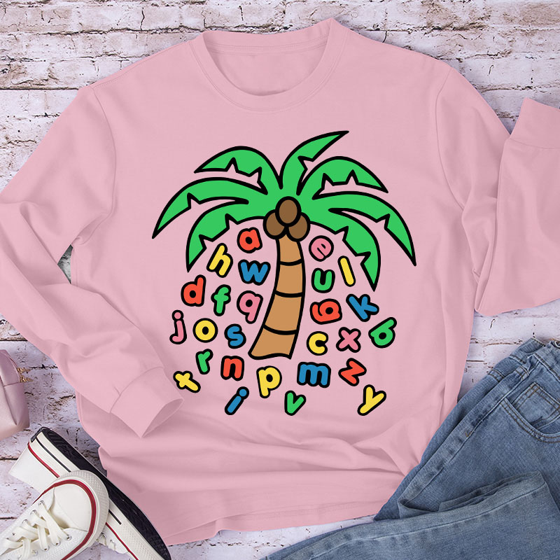 Letters Were Raining Down On The Coconut Trees Long Sleeve T-Shirt