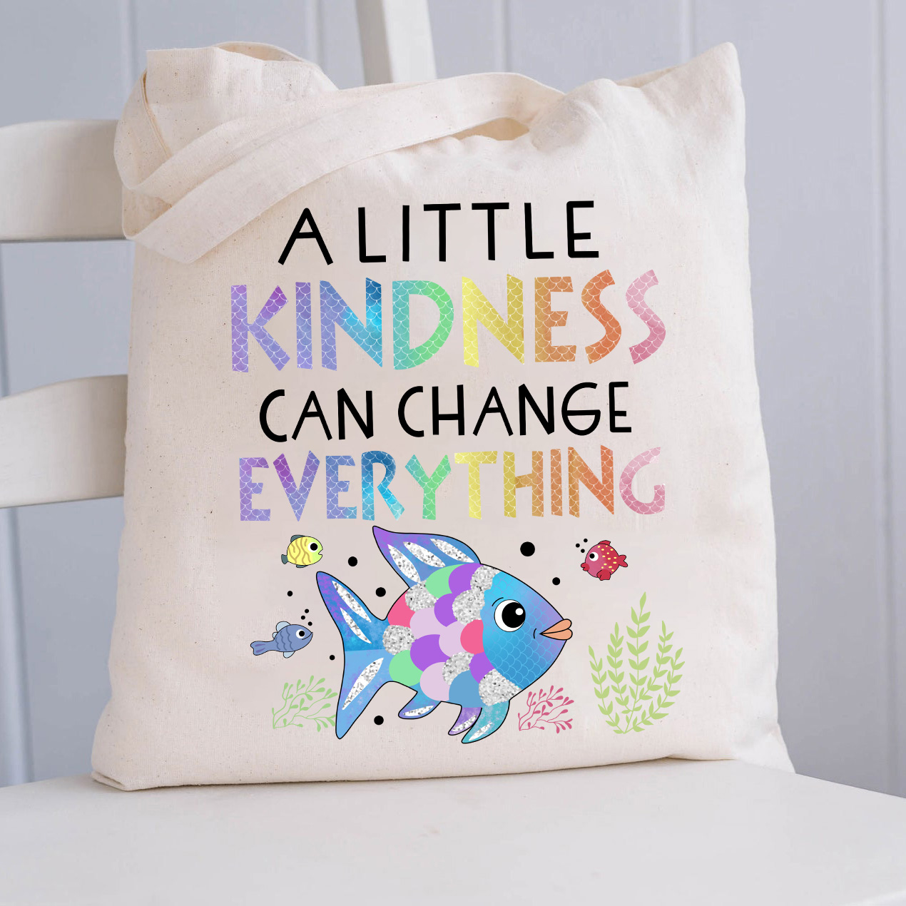 A Little Kindness Can Change Everything Teacher Tote Bag