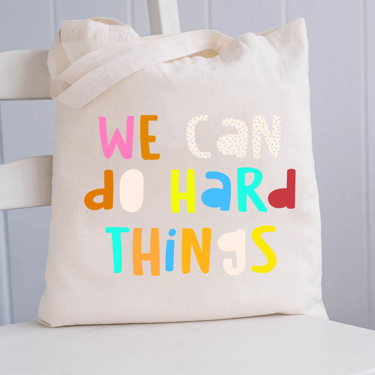 We Can Do Hard Things Teacher Tote Bag