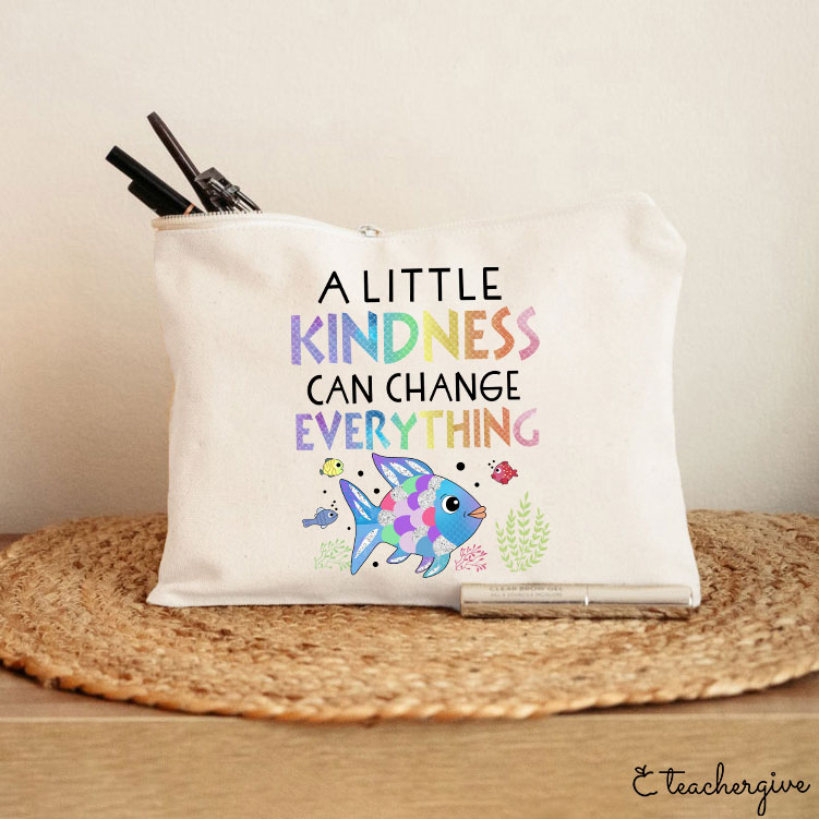 A Little Kindness Can Change Everything Teacher Makeup Bag