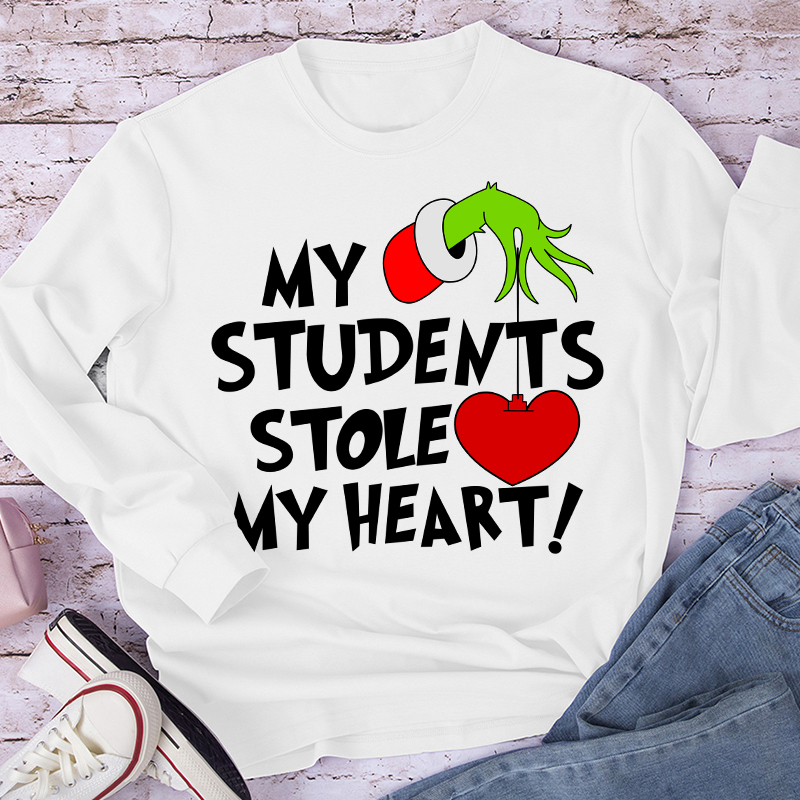My Students Stole My Heart Teacher Long Sleeve T-Shirt