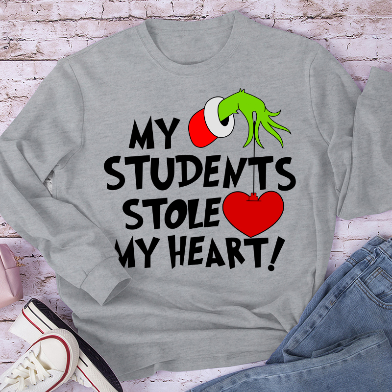 My Students Stole My Heart Teacher Long Sleeve T-Shirt