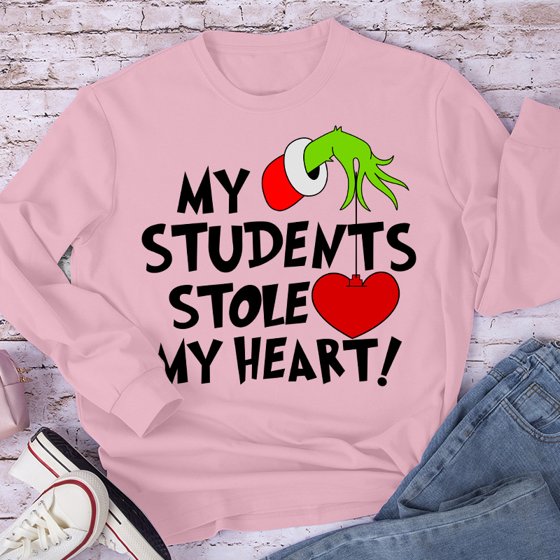 My Students Stole My Heart Teacher Long Sleeve T-Shirt