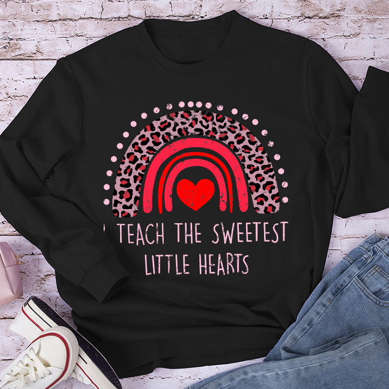 I Teach The Sweetest Little Hearts Teacher Long Sleeve T-Shirt