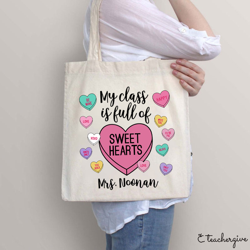 Personalized My Class Is Full Of Sweethearts Teacher Tote Bag