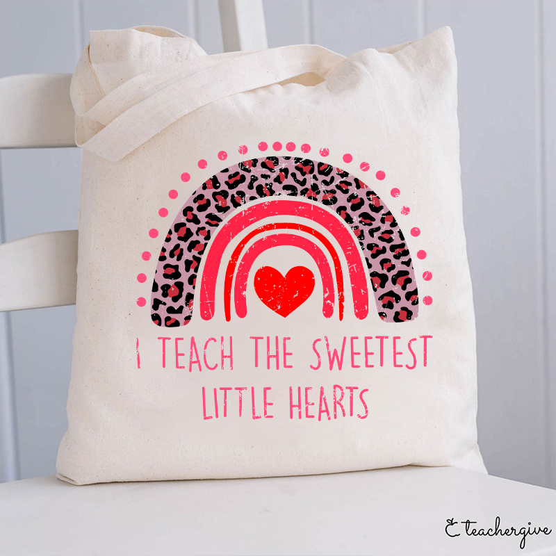 I Teach The Sweetest Little Hearts Teacher Tote Bag