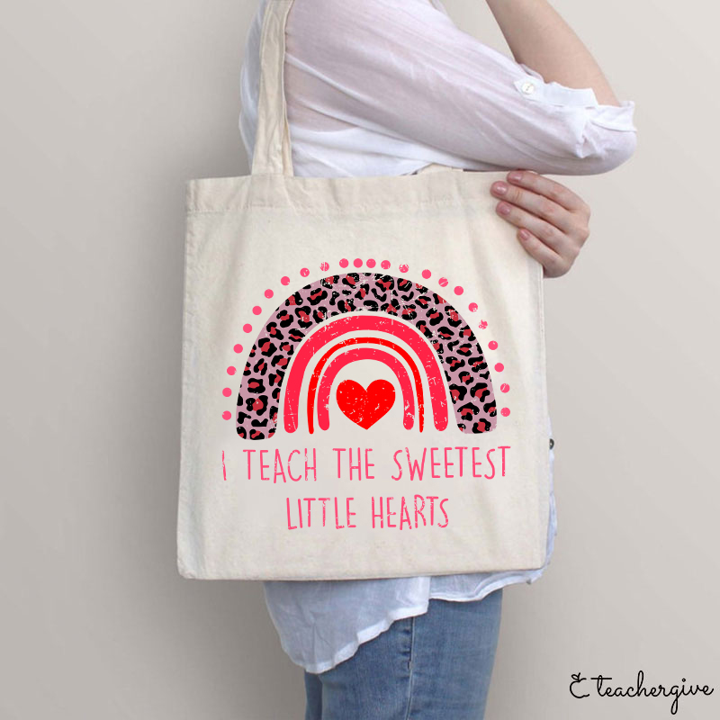 I Teach The Sweetest Little Hearts Teacher Tote Bag