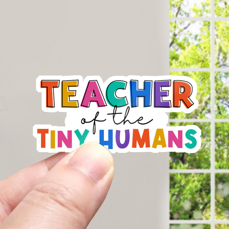 Teacher Of The Tiny Humans Teacher Stickers