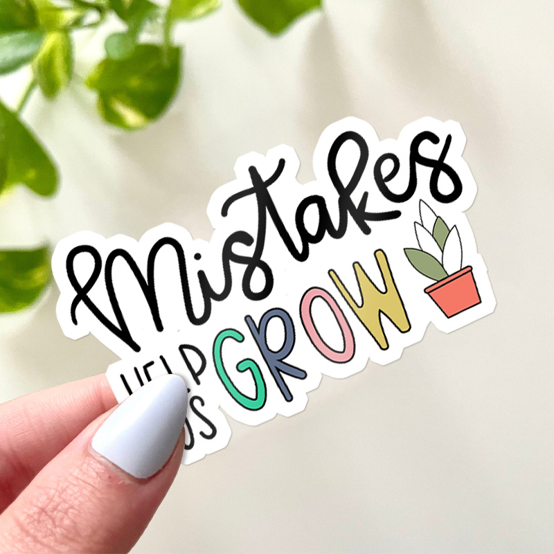 Mistakes Help Us Grow Teacher Stickers