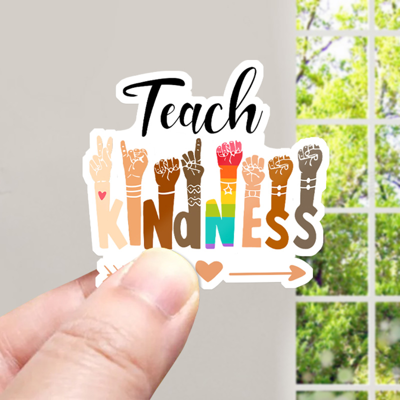 Teach Kindness Teacher Stickers