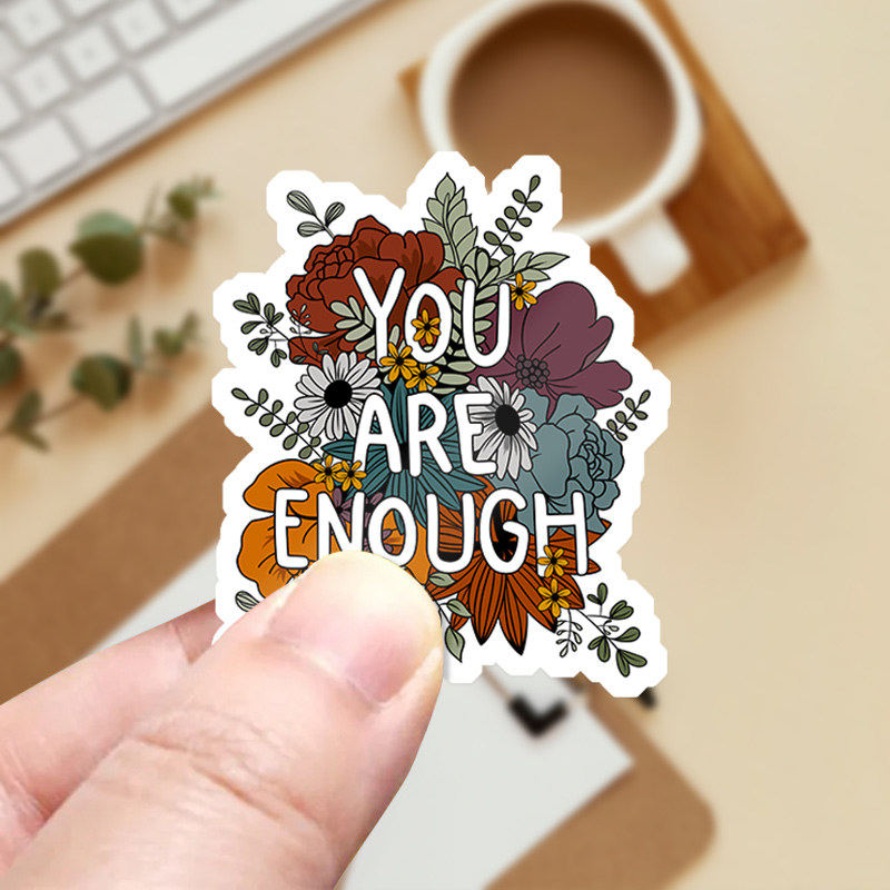 You Are Enough Teacher Stickers