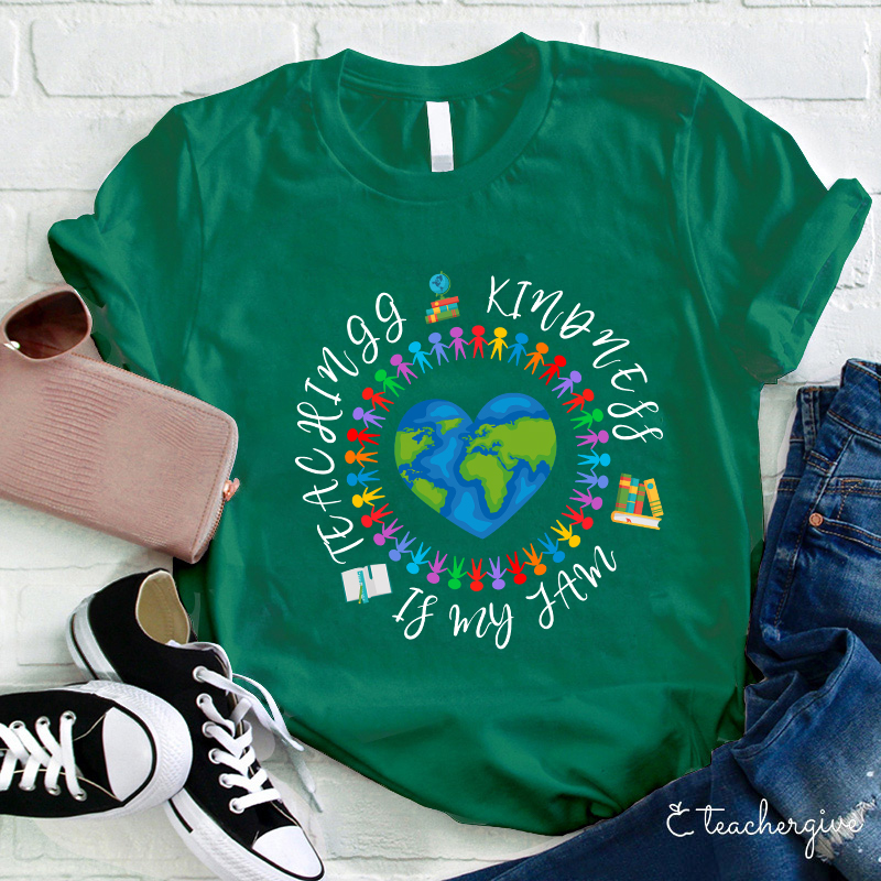 Teaching Kindness Is My Jam Teacher T-Shirt