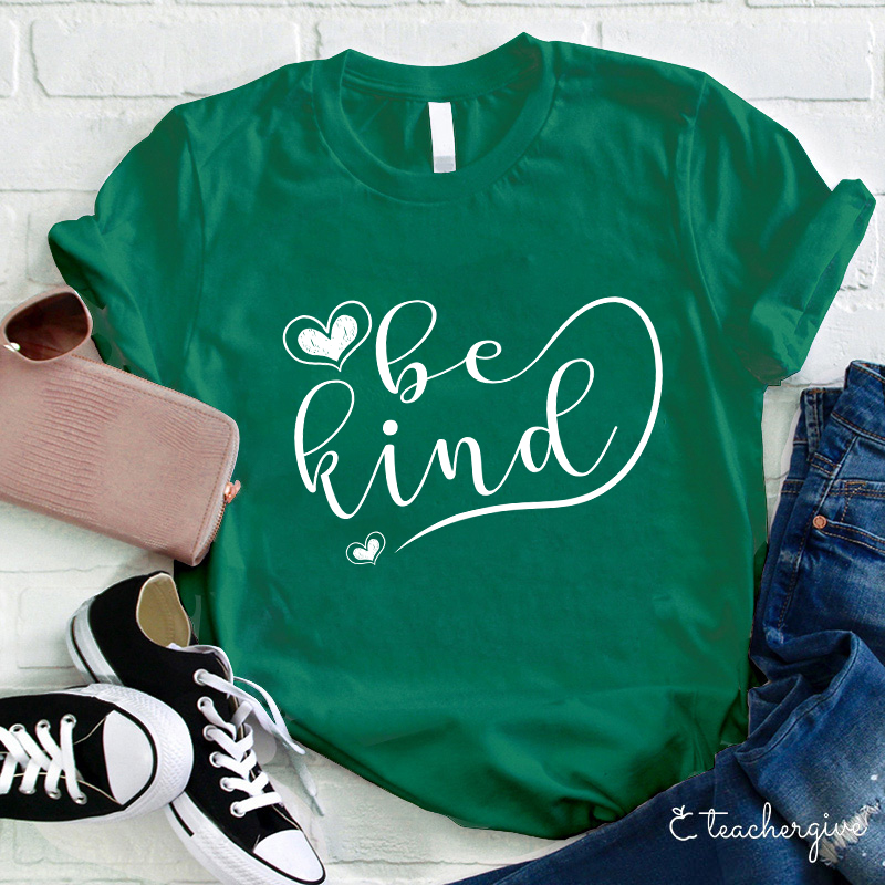 Remember To Be Kind Teacher T-Shirt