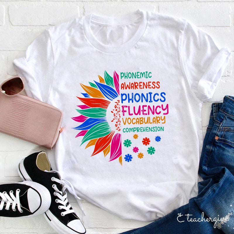 Phonemic Awareness Phonics Fluency Vocabulary Comprehension Teacher T-Shirt