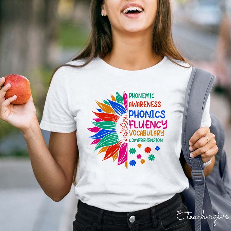 Phonemic Awareness Phonics Fluency Vocabulary Comprehension Teacher T-Shirt