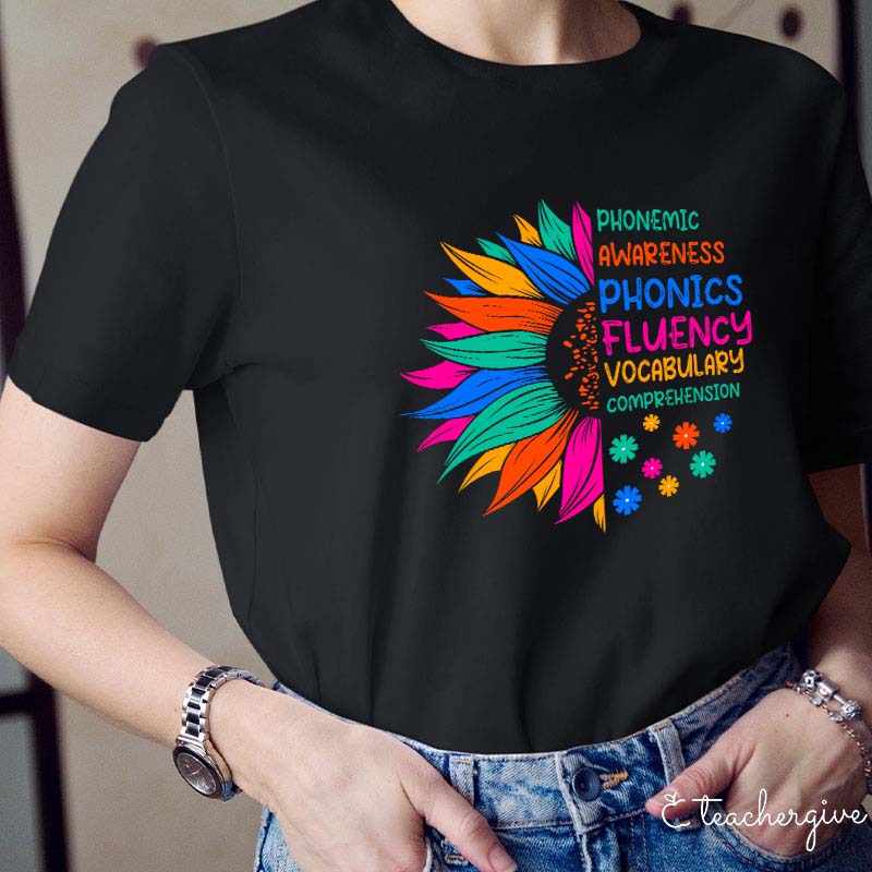 Phonemic Awareness Phonics Fluency Vocabulary Comprehension Teacher T-Shirt