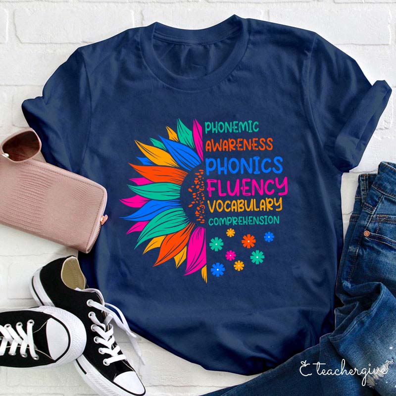 Phonemic Awareness Phonics Fluency Vocabulary Comprehension Teacher T-Shirt