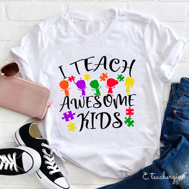 I Teach Awesome Kids Teacher T-Shirt