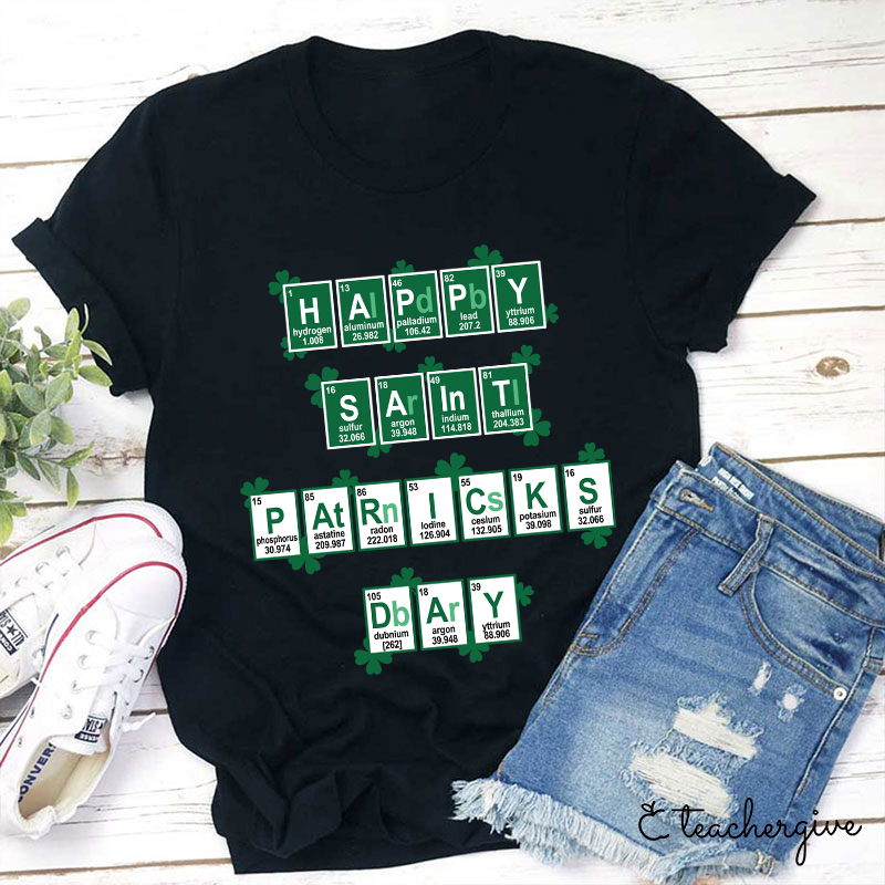 Happy Saint Patrick's Day Elements Science Teacher T-Shirt