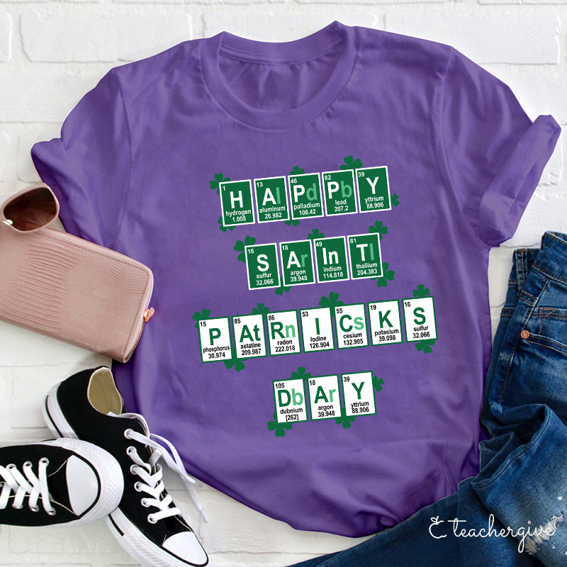Happy Saint Patrick's Day Elements Science Teacher T-Shirt